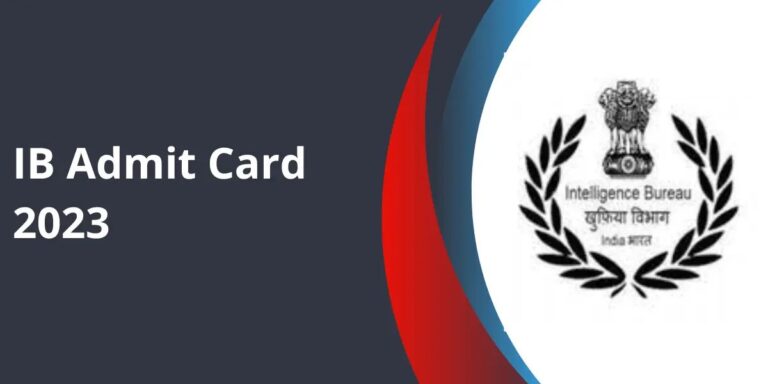 IB JIO Admit Card 2023