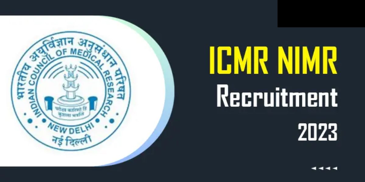 Icmr Nimr Recruitment 2023: Notification Pdf 