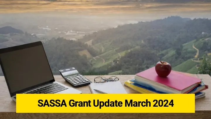 SASSA Benefits Eligibility Changes March 2024