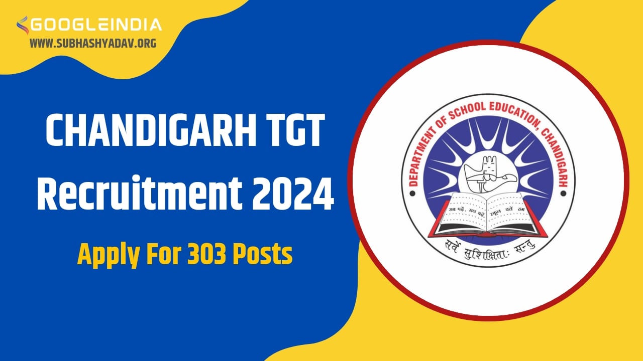 Chandigarh Trained Graduate Teacher TGT Recruitment 2024 Apply Now for