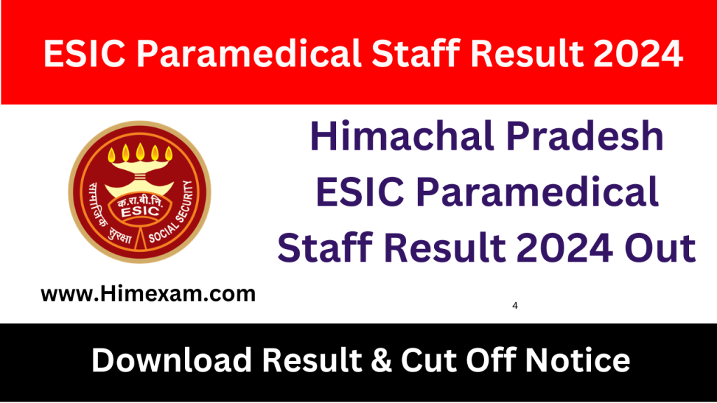 ESIC Paramedical Staff Result 2024 Out