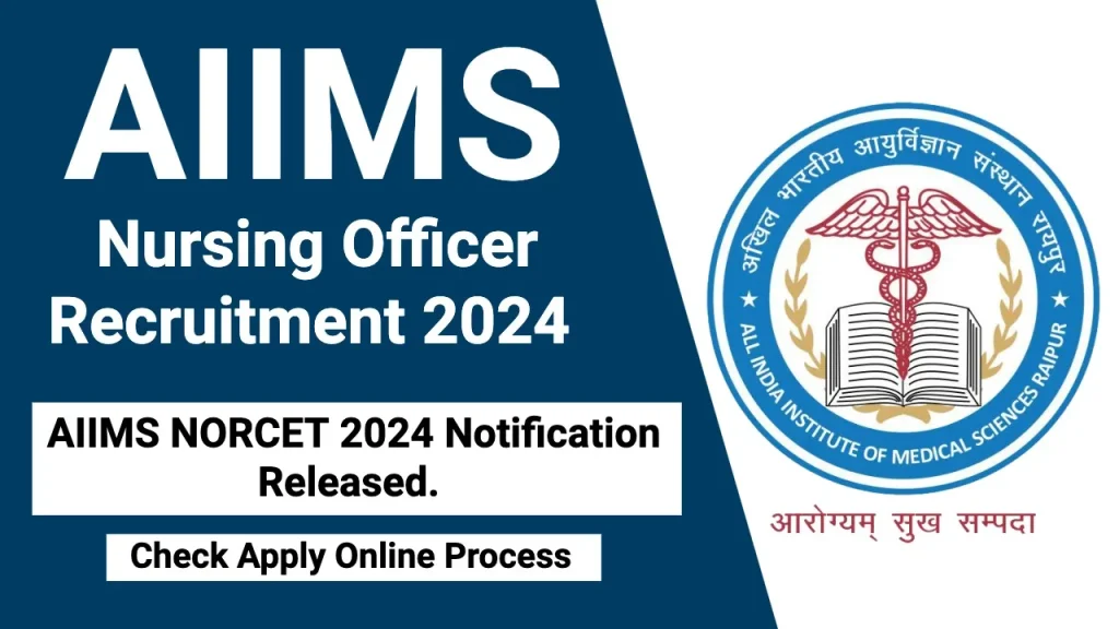 AIIMS Nursing Officer Recruitment 2024 Apply Online Form