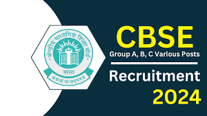 CBSE Group A, B, C Recruitment 2024