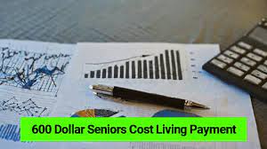 $600 Cost of Living Payment For Low Income Seniors
